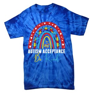 Be Kind Acceptance Rainbow Autism Awareness Month Funny Gift Tie-Dye T-Shirt