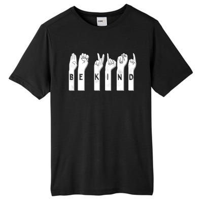 Be Kind American Sign Language Gift Tall Fusion ChromaSoft Performance T-Shirt