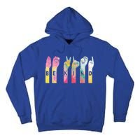 Be Kind Asl Alphabet American Sign Language Gift Tall Hoodie