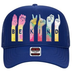 Be Kind Asl Alphabet American Sign Language Gift High Crown Mesh Back Trucker Hat