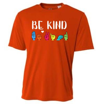 Be Kind Asl American Sign Language Cute Kindness Gift Cooling Performance Crew T-Shirt