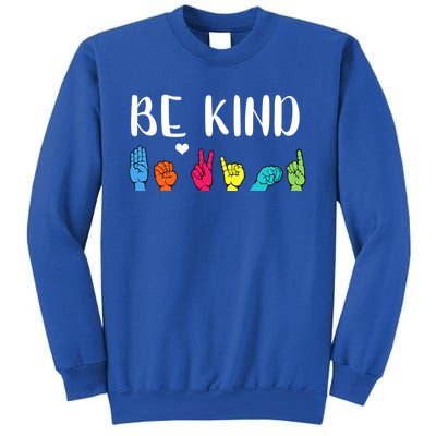 Be Kind Asl American Sign Language Cute Kindness Gift Sweatshirt