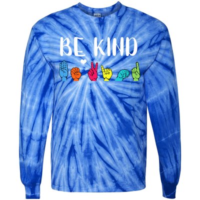 Be Kind Asl American Sign Language Cute Kindness Gift Tie-Dye Long Sleeve Shirt