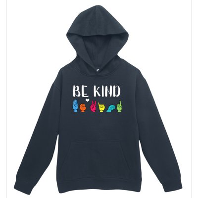 Be Kind Asl American Sign Language Cute Kindness Gift Urban Pullover Hoodie