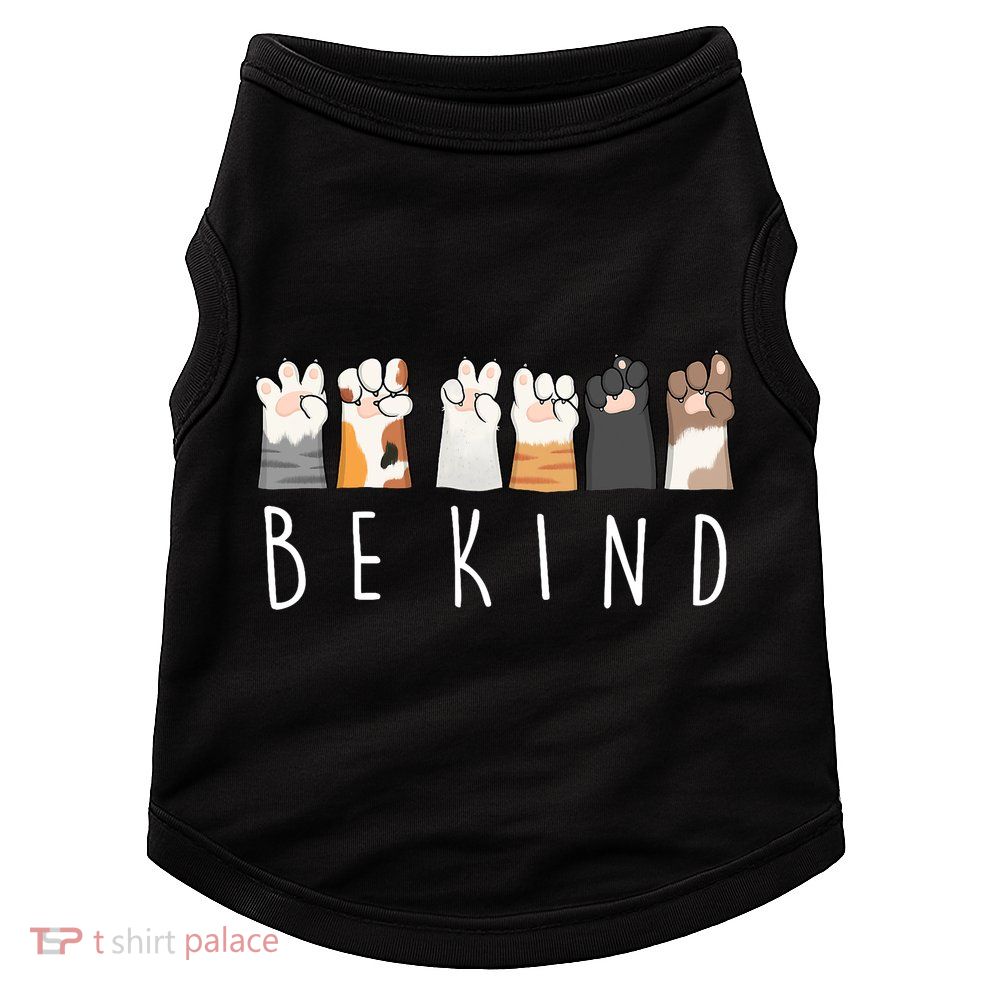 Be Kind Asl Sign Language Kindness Cat Paws Finger Signs Doggie Tank