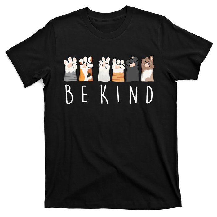 Be Kind Asl Sign Language Kindness Cat Paws Finger Signs T-Shirt