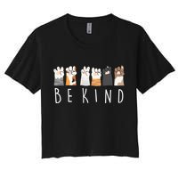 Be Kind Asl Sign Language Kindness Cat Paws Finger Signs Women's Crop Top Tee