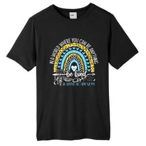 Be Kind Autism Awareness Tee Leopard Rainbow Choose Kindness Tall Fusion ChromaSoft Performance T-Shirt