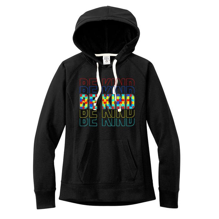 Be Kind Autism Awareness Special Education Autism Teacher Women's Fleece Hoodie