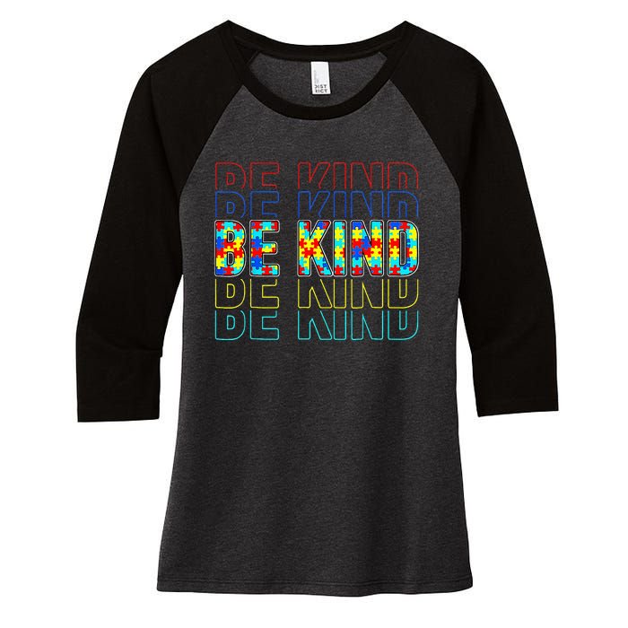 Be Kind Autism Awareness Special Education Autism Teacher Women's Tri-Blend 3/4-Sleeve Raglan Shirt