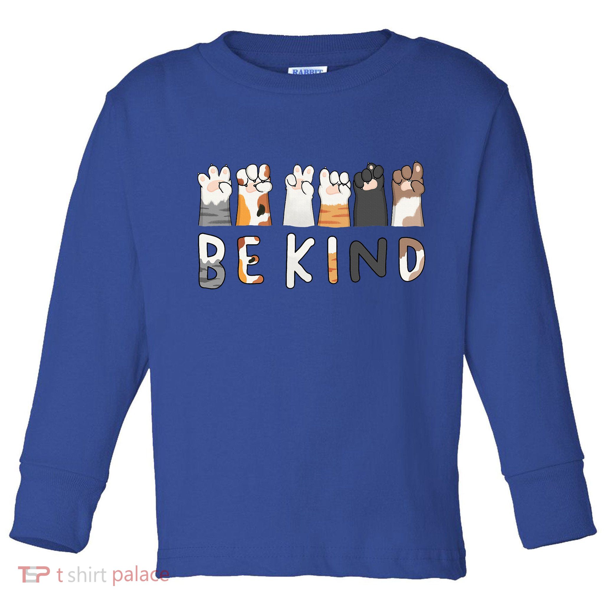 Be Kind ASL Sign Language Kindness Cat Paws Finger Signs Toddler Long Sleeve Shirt