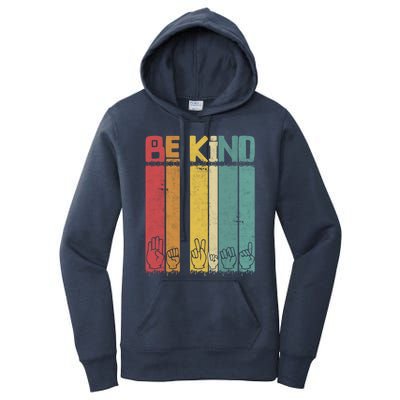 Be Kind Asl Tee Retro Sign Language Teacher Interpreter Bday Gift Women's Pullover Hoodie