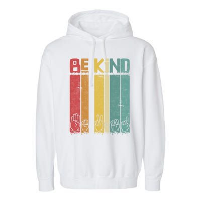 Be Kind Asl Tee Retro Sign Language Teacher Interpreter Bday Gift Garment-Dyed Fleece Hoodie