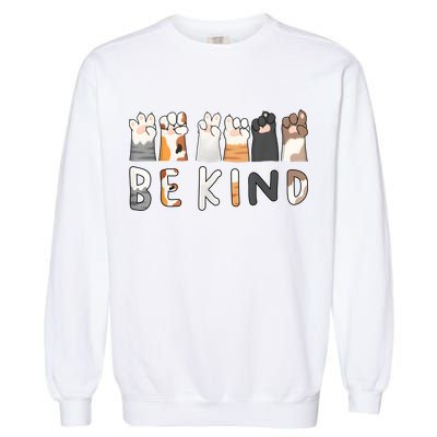Be Kind Asl Sign Language Kindness Hand Talking Finger Signs Garment-Dyed Sweatshirt
