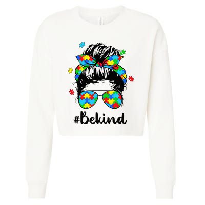 Be Kind Autism Awareness Messy Bun Woman Cropped Pullover Crew