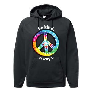 Be Kind Always Tie Dye Peace Sign Spread Kindness Performance Fleece Hoodie