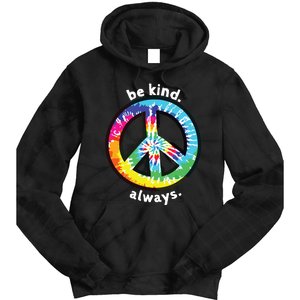 Be Kind Always Tie Dye Peace Sign Spread Kindness Tie Dye Hoodie