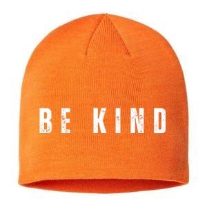 Be Kind Anti Bullying Awareness Sustainable Beanie