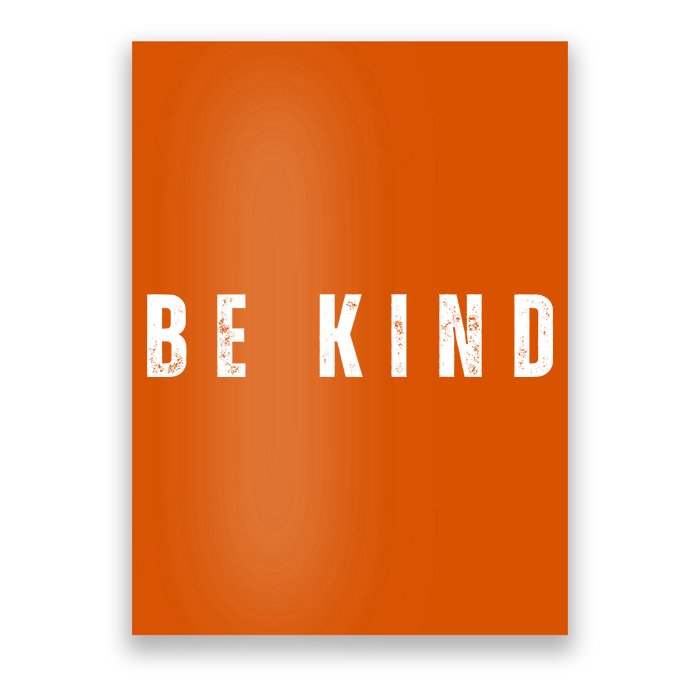 Be Kind Anti Bullying Awareness Poster