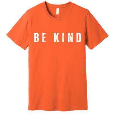 Be Kind Anti Bullying Awareness Premium T-Shirt