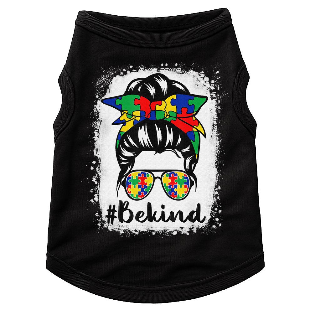 Be Kind Autism Awareness Messy Bun Hair Doggie Tank