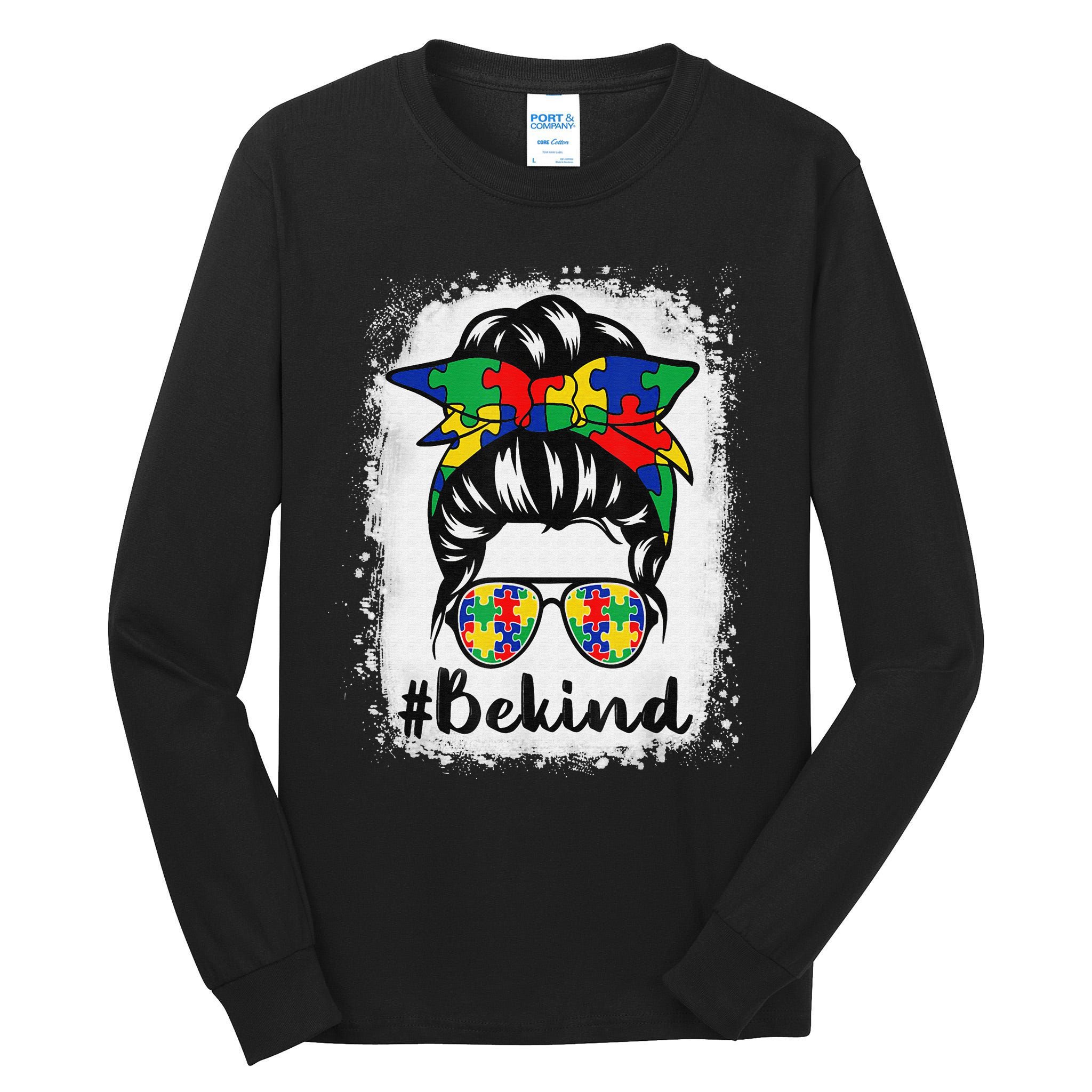 Be Kind Autism Awareness Messy Bun Hair Tall Long Sleeve T-Shirt