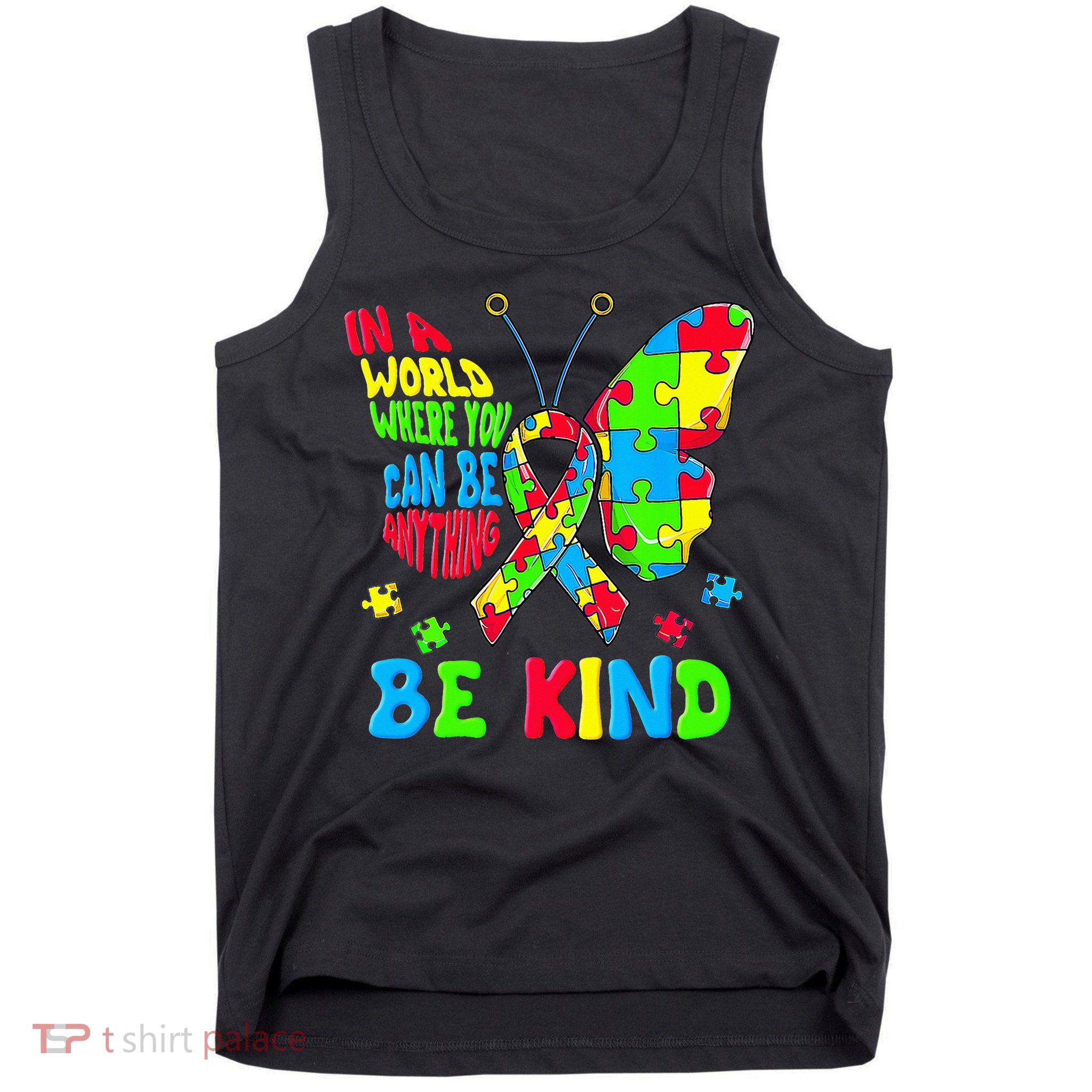 Be Kind Autism Awareness Kindness Puzzle Ribbon Butterfly Tank Top