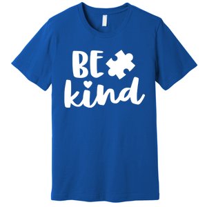 Be Kind Autism Mom Gift Awareness Puzzle Piece Kindness Cool Gift Premium T-Shirt