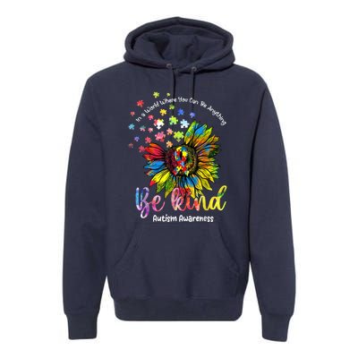 Be Kind Autism Awareness Puzzle Pieces Sunflower Autism Mom Premium Hoodie