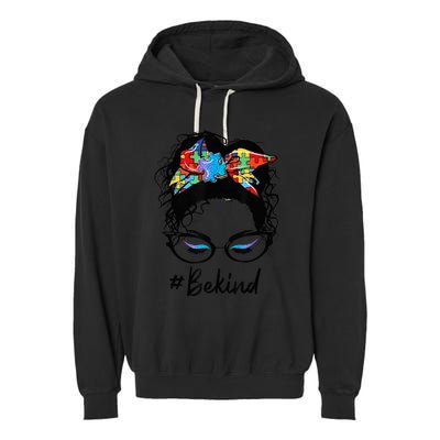 Be Kind Autism Awareness Messy Bun Girl Woman Shirt Garment-Dyed Fleece Hoodie