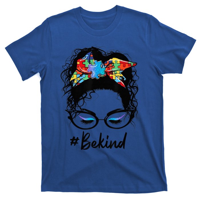 Be Kind Autism Awareness Messy Bun Girl Woman Shirt T-Shirt