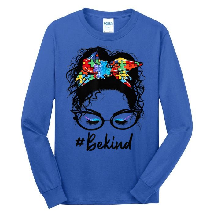 Be Kind Autism Awareness Messy Bun Girl Woman Shirt Tall Long Sleeve T-Shirt