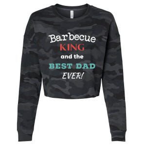 Barbecue King And The Best Dad Ever Fathers Day Tee Gift Cropped Pullover Crew