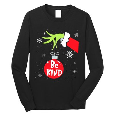 Be Kind At Anytime Teacher Jingle Ball Christmas Grinchmas Long Sleeve Shirt