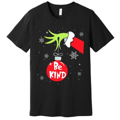 Be Kind At Anytime Teacher Jingle Ball Christmas Grinchmas Premium T-Shirt