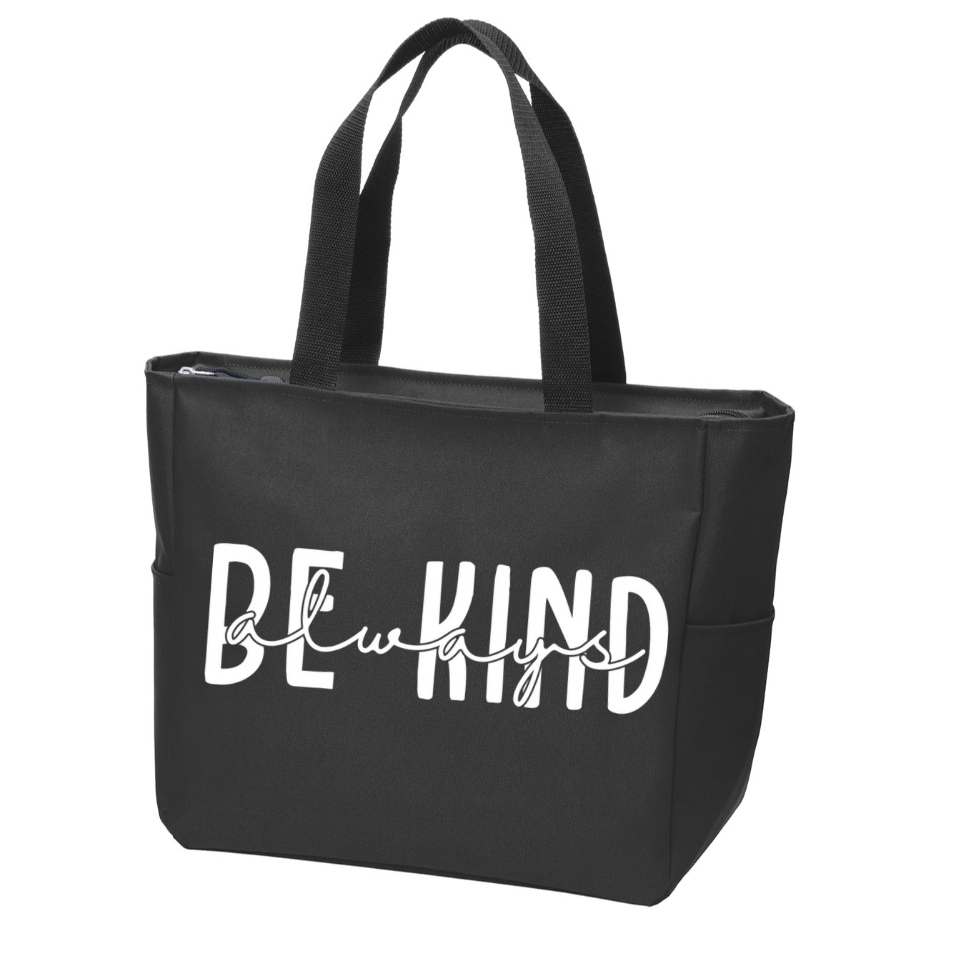 Be Kind Always Quote Zip Tote Bag