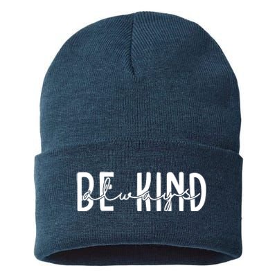 Be Kind Always Quote Sustainable Knit Beanie