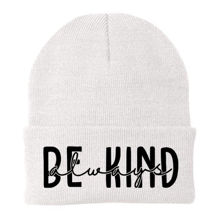 Be Kind Always Quote Knit Cap Winter Beanie