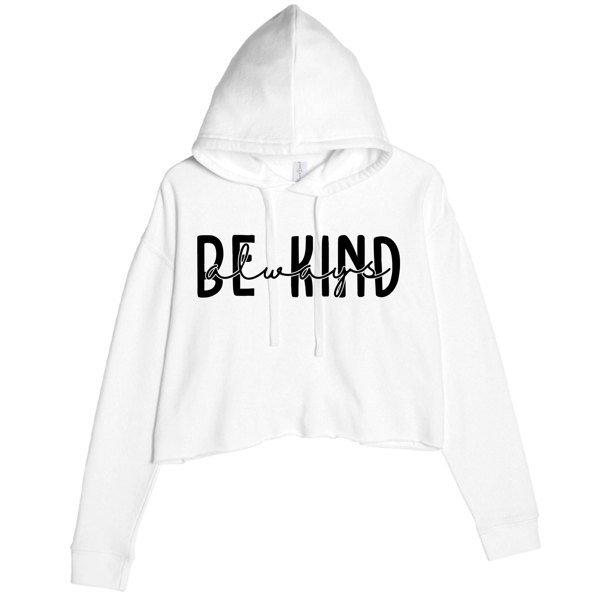 Be Kind Always Quote Crop Fleece Hoodie