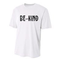 Be Kind Always Quote Youth Performance Sprint T-Shirt