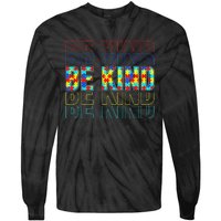 Be Kind Autism Awareness Special Education Autism Teacher Tie-Dye Long Sleeve Shirt