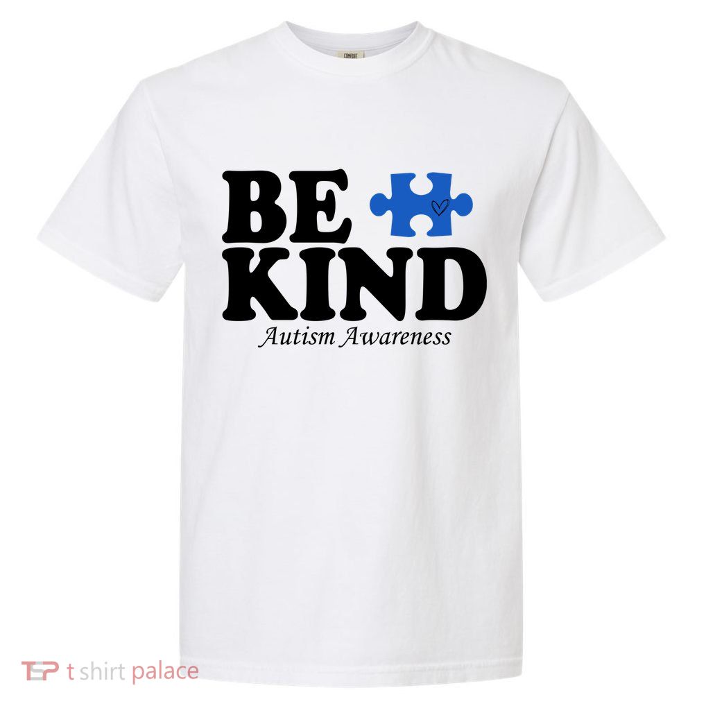 Be Kind Autism Awareness Puzzle Garment-Dyed Heavyweight T-Shirt