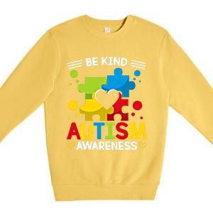 Be Kind Autism Awareness Acceptance Choose Kindness Meaningful Gift Premium Crewneck Sweatshirt