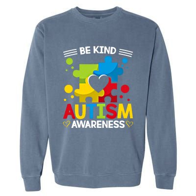 Be Kind Autism Awareness Acceptance Choose Kindness Meaningful Gift Garment-Dyed Sweatshirt