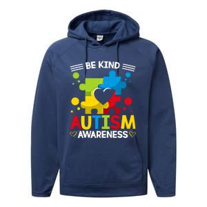 Be Kind Autism Awareness Acceptance Choose Kindness Meaningful Gift Performance Fleece Hoodie