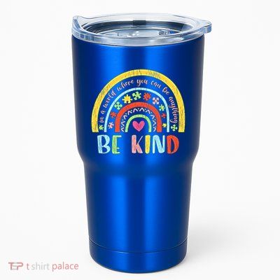 Be Kind Autism Awareness Acceptance Rainbow Choose Kindness Meaningful Gift Tumbler