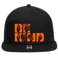 Be Kind ASL Hand Sign Language 7 Panel Mesh Trucker Snapback Hat