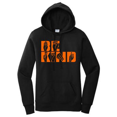 Be Kind ASL Hand Sign Language Women's Pullover Hoodie