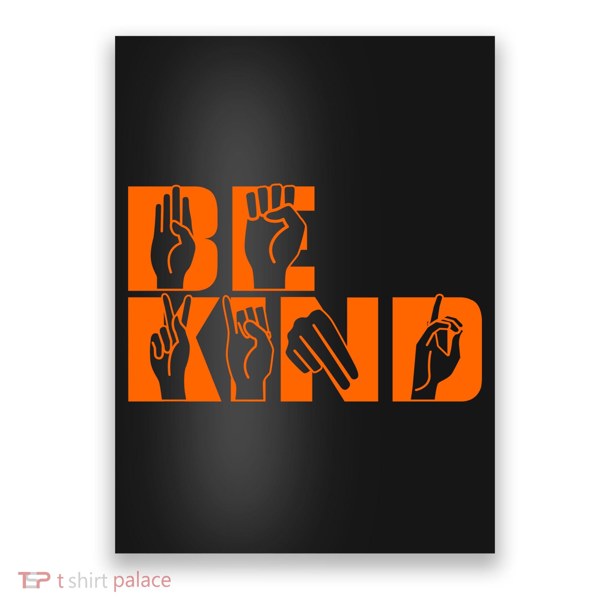 Be Kind ASL Hand Sign Language Poster