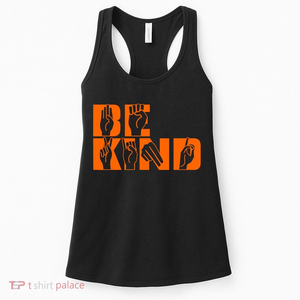 Be Kind ASL Hand Sign Language Womens Tank Top